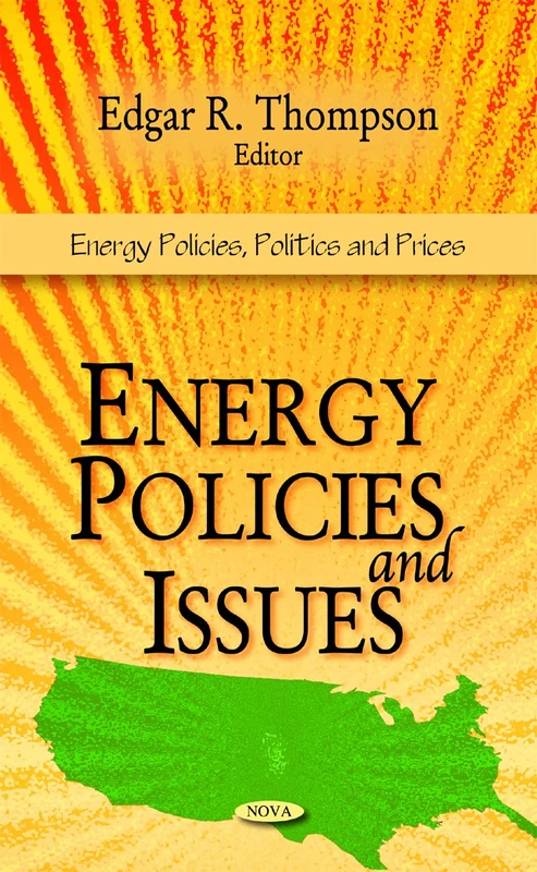 Energy Policies & Issues (Energy Policies, Politics & Prices Series)