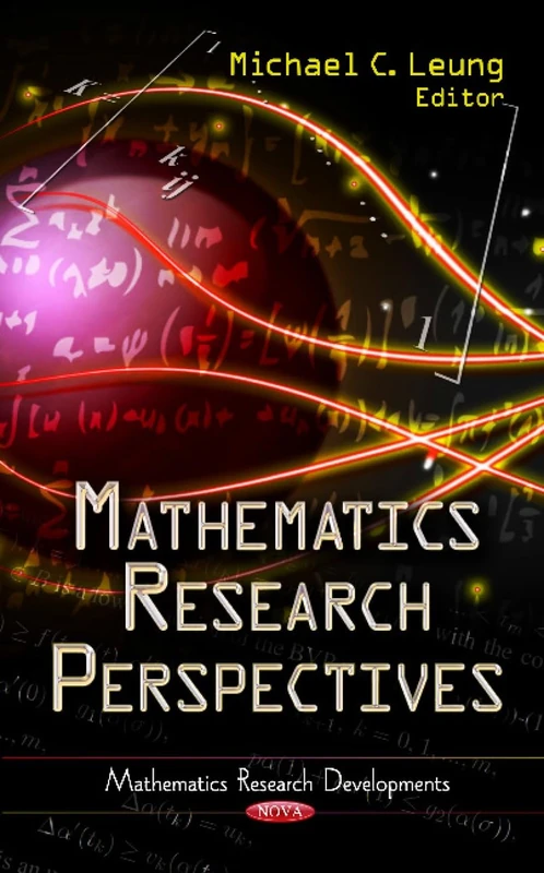 Mathematics Research Perspectives (Mathematics Research Developments)