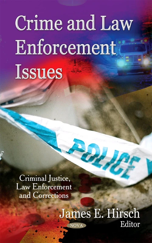 Crime & Law Enforcement Issues (Criminal Justice, Law Enforcement and Corrections)