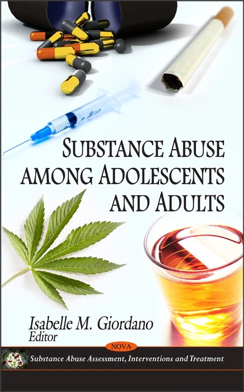 Substance Abuse Among Adolescents & Adults