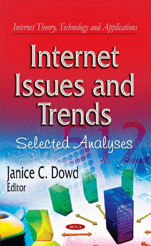 Internet Issues & Trends: Selected Analyses - Nova Science