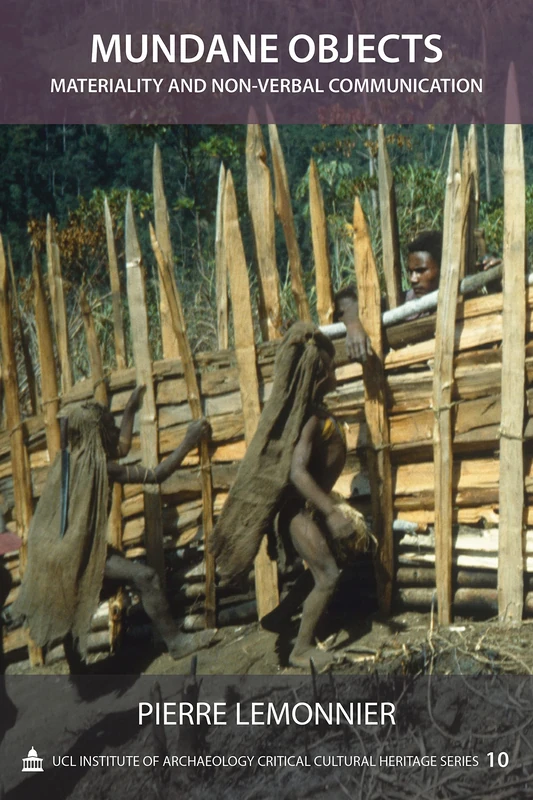 Routledge Mundane Objects: Materiality and Non-verbal Communication