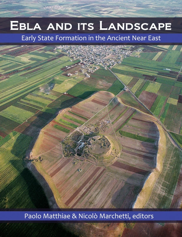 Routledge - Ebla and its Landscape: Early State Formation