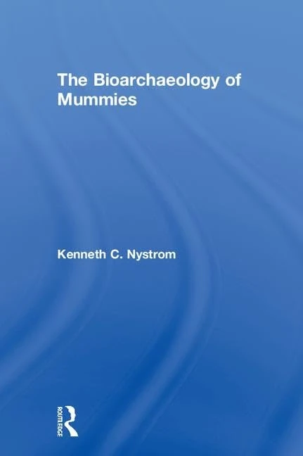 The Bioarchaeology of Mummies
