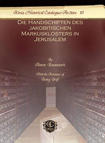Gorgias Press - Die Handschiften des jakobitischen Markusklosters