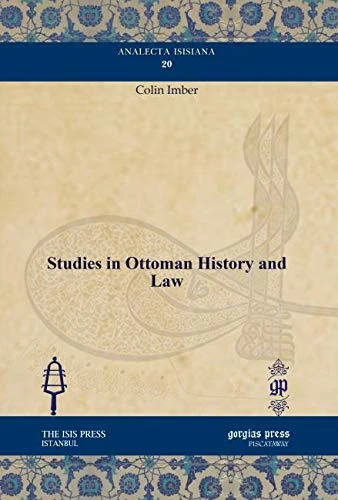 Gorgias Press - Studies in Ottoman History and Law: 20