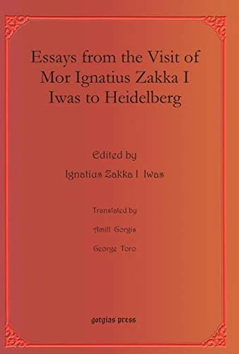 Essays from the Visit of Mor Ignatius Zakka I Iwas to Heidelberg: 31 (Bar Ebroyo Kloster Publications) - Image 1