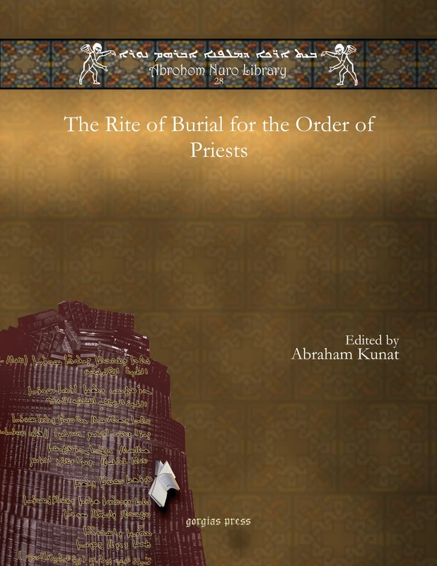 The Rite of Burial for the Order of Priests: 28 (Abrohom Nuro Library)