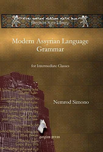 Gorgias Press Modern Assyrian Language Grammar - Intermediate