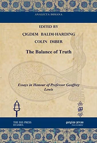 The Balance of Truth: Essays in Honour of Prof. Geoffrey Lewis