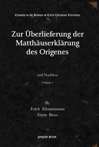 Gorgias Press - Zur Uberlieferung der Matthauerklahrung (Vol 1)