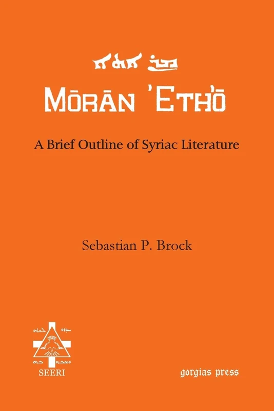 A Brief Outline of Syriac Literature (Moran Etho)