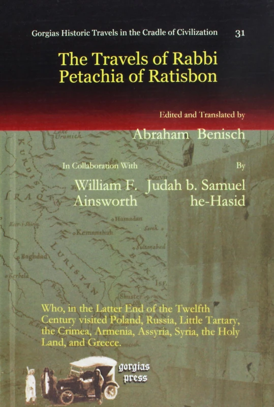 The Travels of Rabbi Petachia of Ratisbon - Gorgias Press - Image 1
