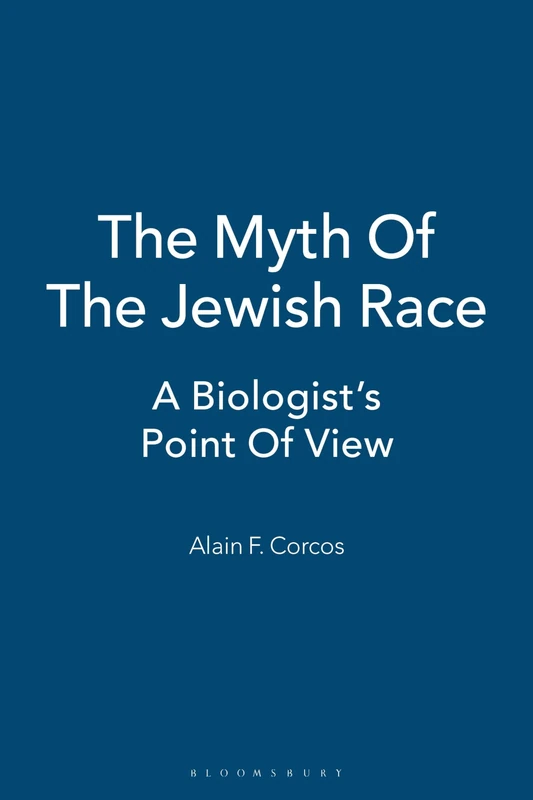 The Myth of the Jewish Race: A Biologist's Point of View