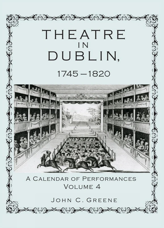 Theatre in Dublin, 1745-1820: A Calendar of Performances: 4 - Image 1