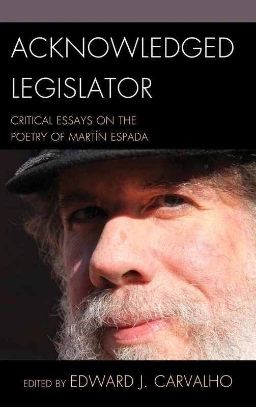 Acknowledged Legislator: Critical Essays on the Poetry of Martin Espada - Image 1