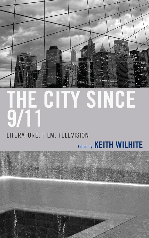 The City Since 9/11: Literature, Film, Television - Image 1
