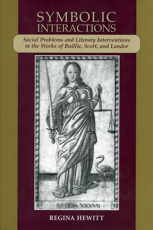 Symbolic Interactions: Social Problems and Literary Interventions in the Works of Baillie, Scott, and Landor (Bucknell Studies in Eighteenth Century Literature and Culture) - Image 1