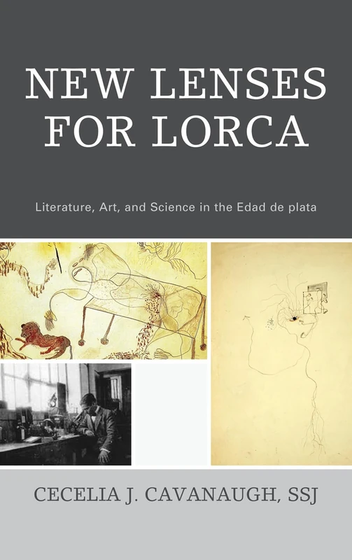 New Lenses For Lorca: Literature, Art, and Science in the Edad de plata - Image 1