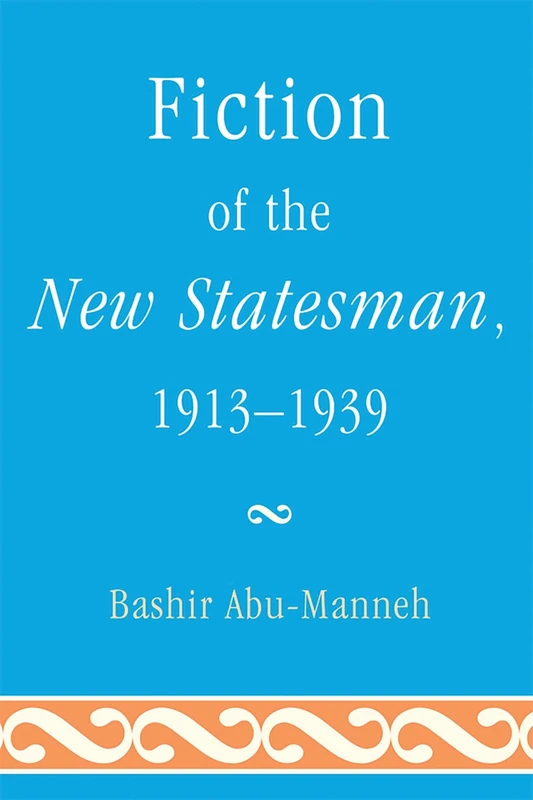 Fiction of the New Statesman, 1913-1939