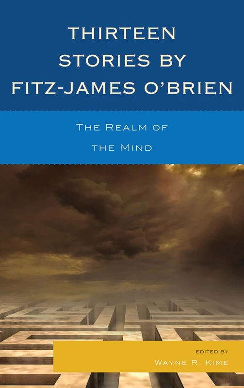 Thirteen Stories by Fitz-James O'Brien: The Realm of the Mind - Image 1