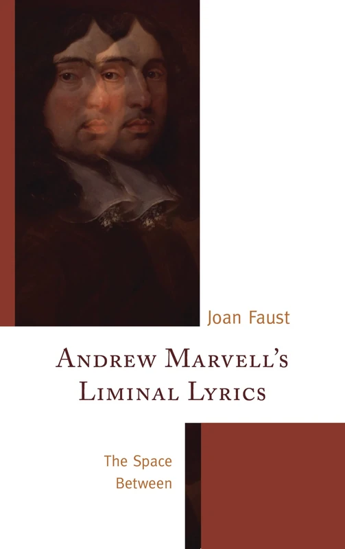 Andrew Marvell's Liminal Lyrics: The Space Between