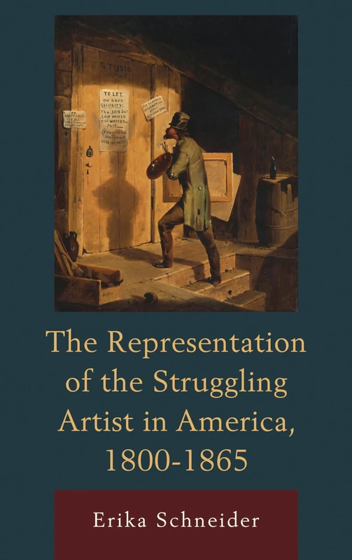 Representation of the Struggling Artist in America, 1800 1865 - Image 1