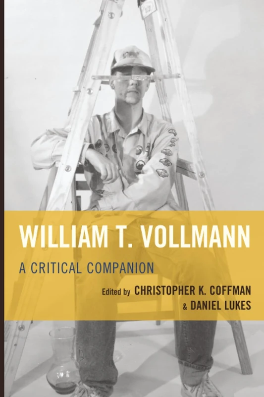 William T. Vollmann: A Critical Companion - Image 1
