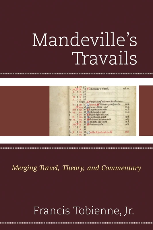 Mandeville's Travails: Merging Travel, Theory, and Commentary - Image 1
