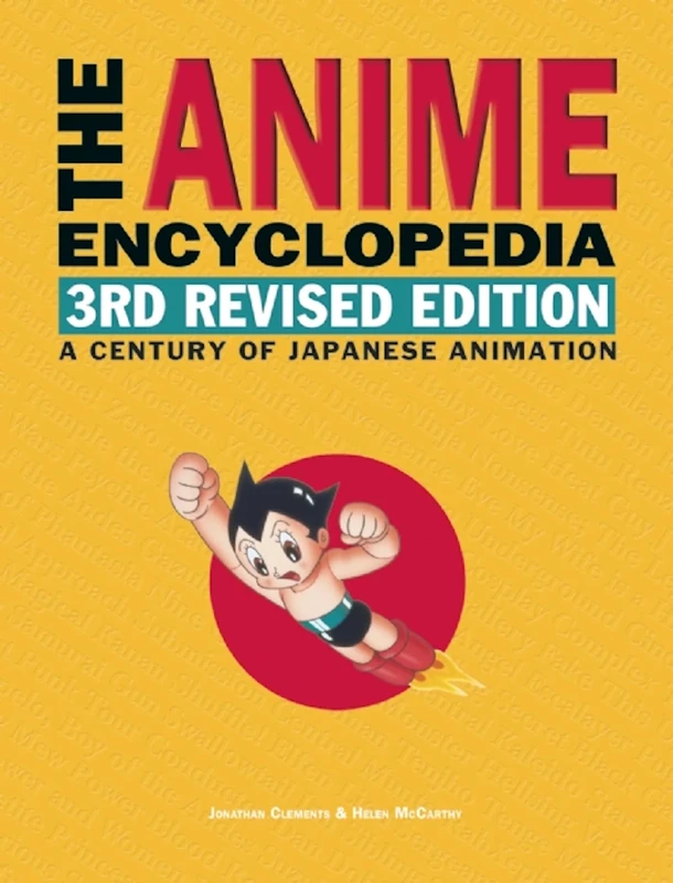 The Anime Encyclopedia, 3rd Revised Edition: A Century of Japanese Animation - Image 1