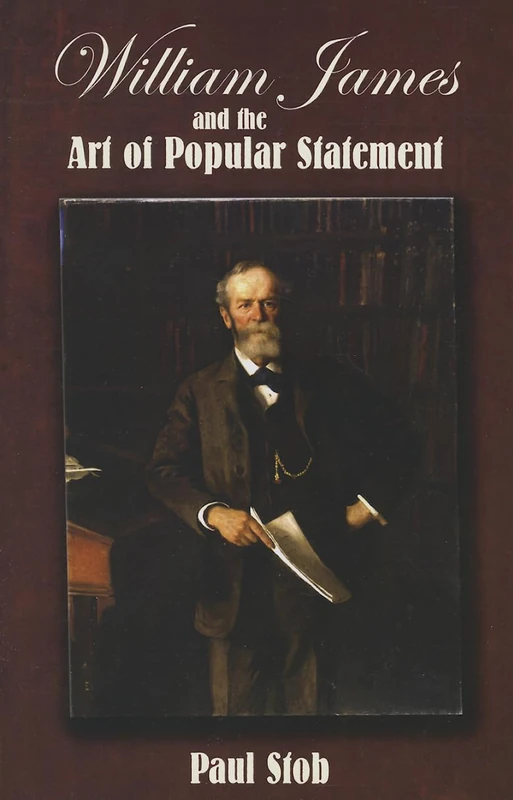 William James and the Art of Popular Statement (Rhetoric & Public Affairs) - Image 1