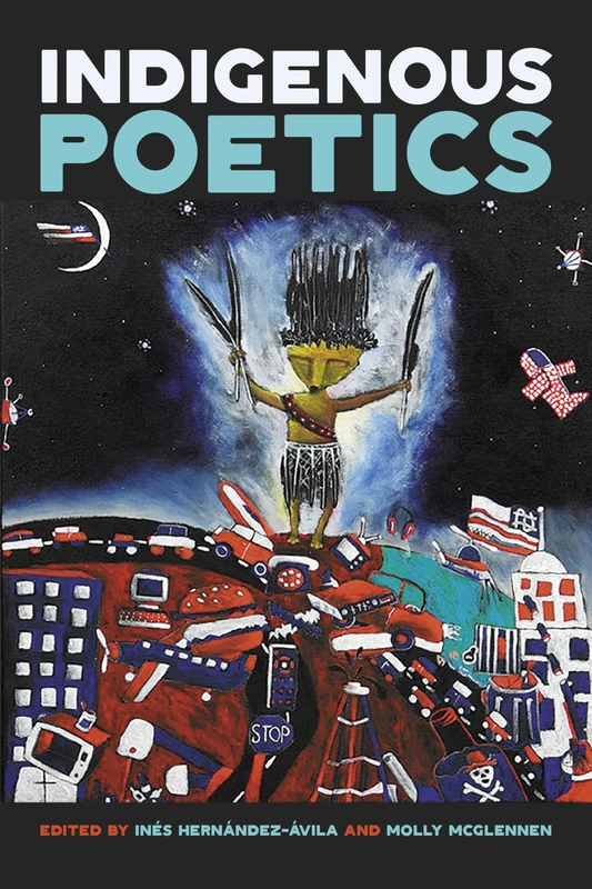 Indigenous Poetics (American Indian Studies)