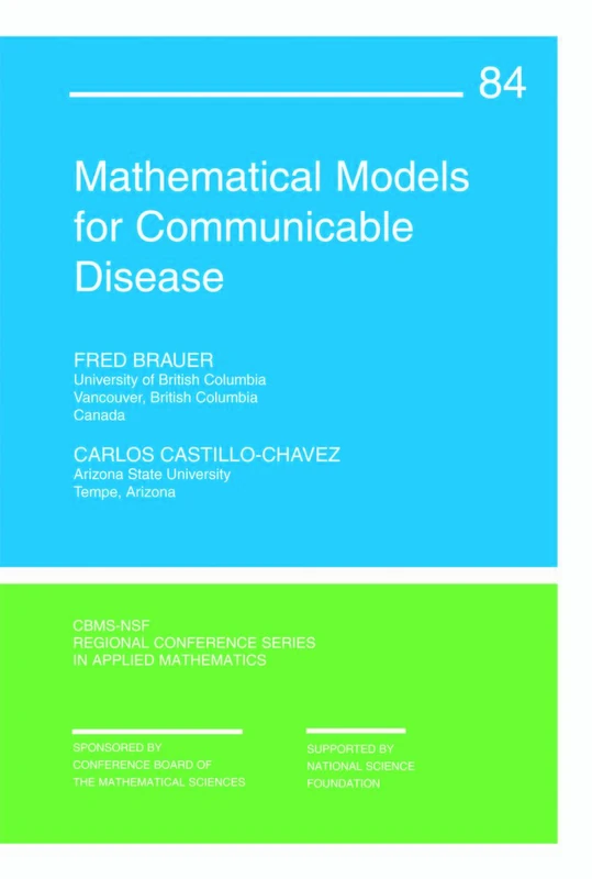 Mathematical Models for Communicable Diseases: 84 (CBMS-NSF Regional Conference Series in Applied Mathematics, Series Number 84)