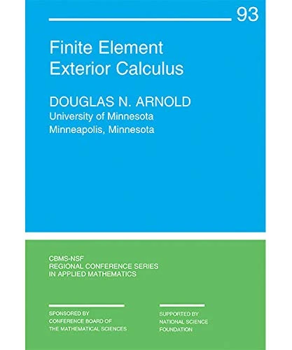 Finite Element Exterior Calculus (CBMS-NSF Regional Conference Series in Applied Mathematics) - Image 1