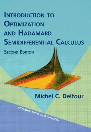 Introduction to Optimization and Hadamard Semidifferential Calculus - Image 1