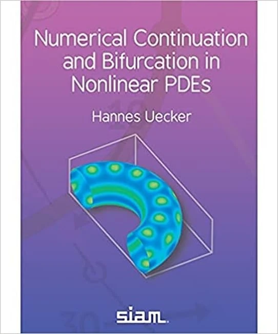 Numerical Continuation and Bifurcation in Nonlinear PDEs (Other Titles in Applied Mathematics)