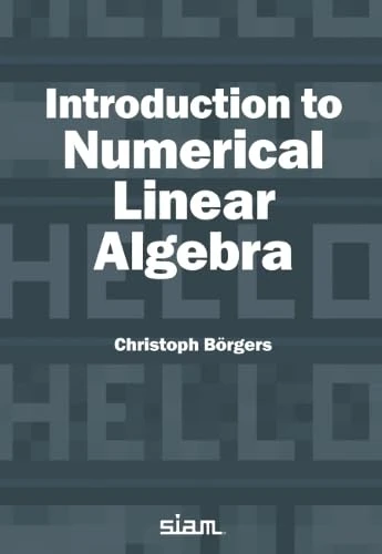 Introduction to Numerical Linear Algebra (Other Titles in Applied Mathematics)