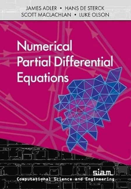 Numerical Partial Differential Equations (Computational Science and Engineering)