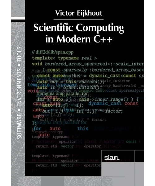 Scientific Computing in Modern C (Software, Environments, and Tools) - Image 1