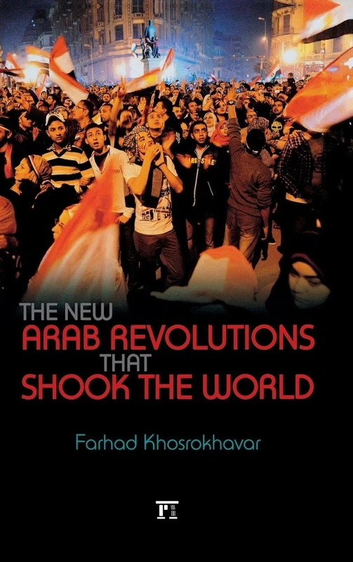 Routledge - New Arab Revolutions That Shook the World