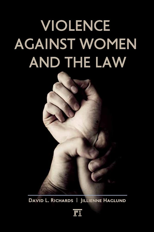 Violence Against Women and the Law (International Studies Intensives)