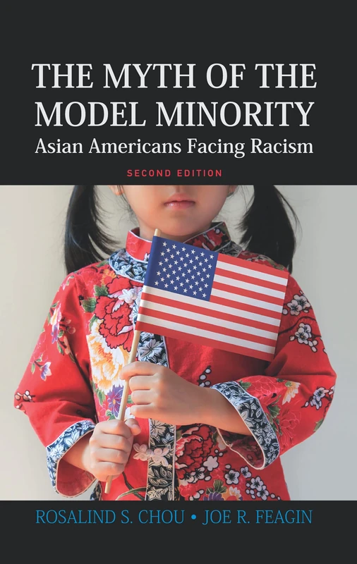 Routledge - The Myth of the Model Minority - 2nd Edition