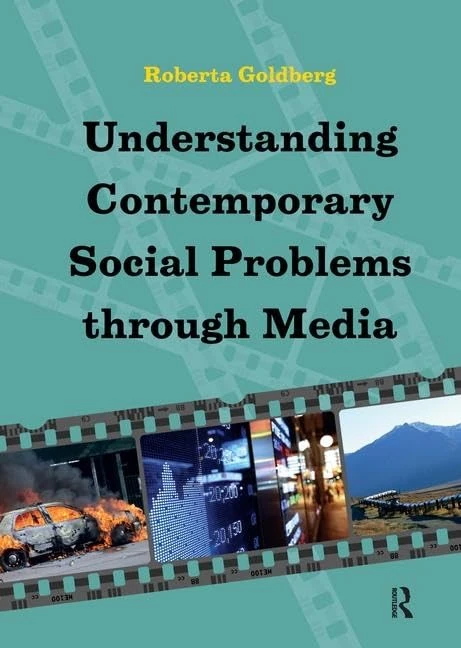 Understanding Contemporary Social Problems Through Media