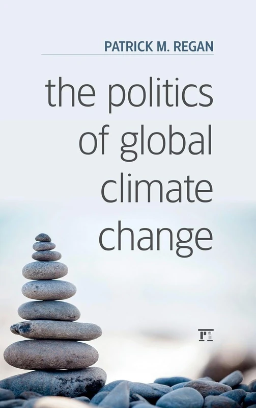 Routledge - The Politics of Global Climate Change Book