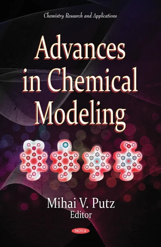 Advances in Chemical Modeling (Chemistry Research and Applications)