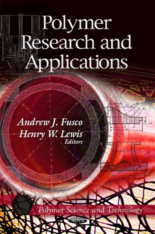 Polymer Research & Applications (Polymer Science and Technology)