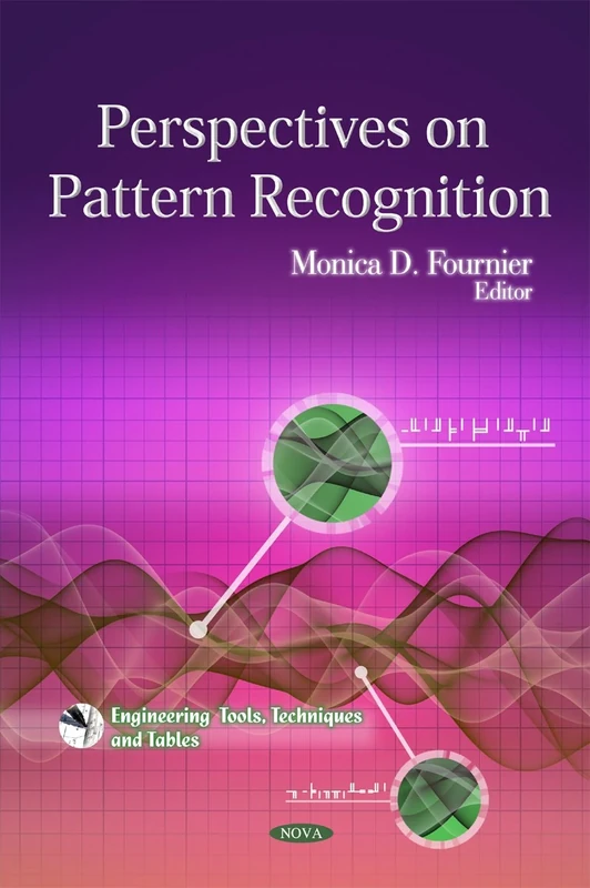 Perspectives on Pattern Recognition (Engineering Tools, Techniques and Tables)
