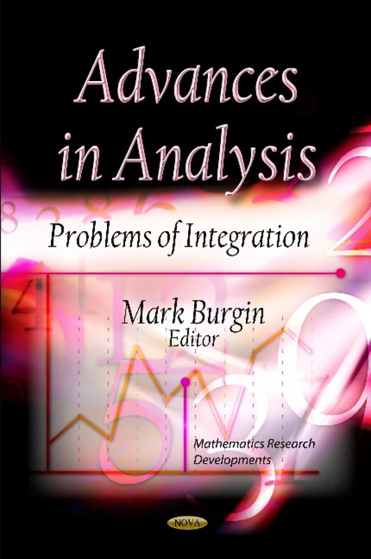 Advances in Analysis: Problems of Integration (Mathematics Research Developments)