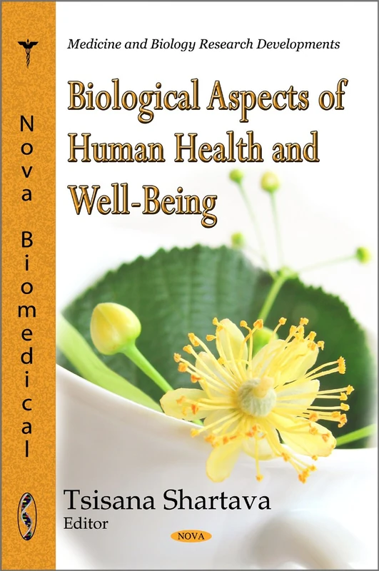 Biological Aspects of Human Health & Well-Being (Medicine & Biology Research Developments Series)