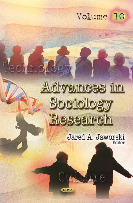 Advances in Sociology Research: v. 10 - Volume 10 Book